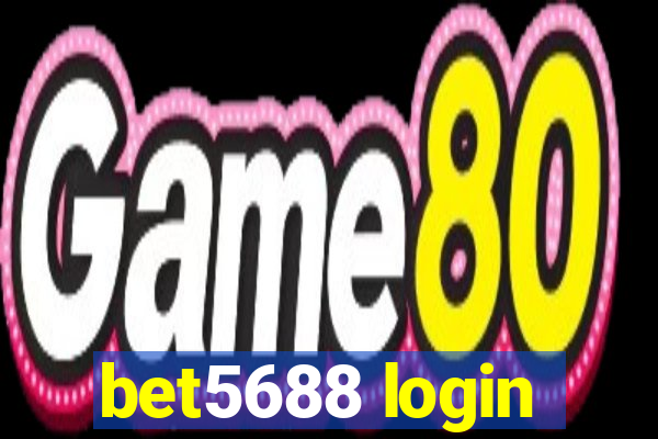 bet5688 login